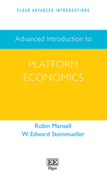 Paperback Advanced Introduction to Platform Economics (Elgar Advanced Introductions series) Book