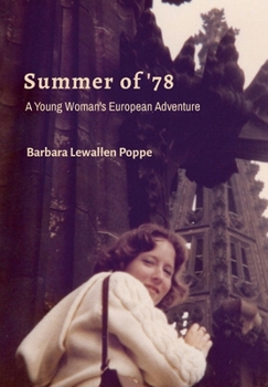 Hardcover Summer of '78: A Young Woman's European Adventure Book