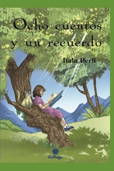Paperback Ocho Cuentos Y Un Recuerdo: relatos cortos [Spanish] Book