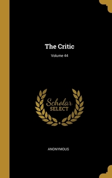 Hardcover The Critic; Volume 44 Book
