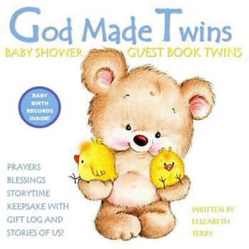 Paperback Baby Shower Guest Book Twins: God Made Twins: Blue Prayers Blessings Storytime Keepsake with Gift Log and Stories of US! Baby Shower Decorations Ban Book