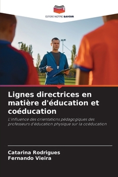 Lignes directrices en matière d'éducation et coéducation (French Edition)