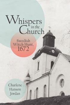 Paperback Whispers in the Church: Swedish Witch Hunt, 1672 Book