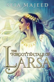 Paperback The Forgotten Tale of Larsa Book