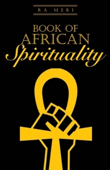 Paperback Book of African Spirituality Book