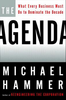 Hardcover The Agenda: What Every Business Must Do to Dominate the Decade Book