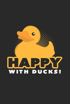 Happy With ducks: 6x9 Ducks | dotgrid | dot grid paper | notebook | notes