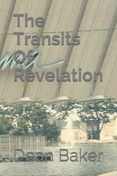 Paperback The Transits Of Revelation Book