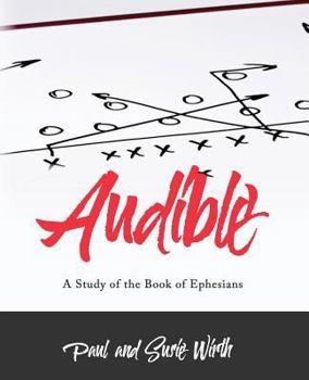 Paperback Audible - A Study Of The Book Of Ephesians: Workbook Book
