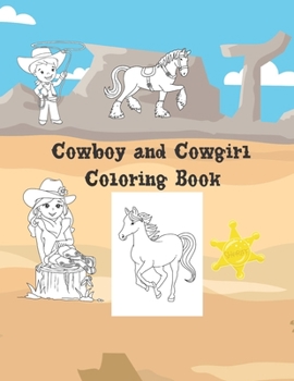 Paperback Cowboy And Cowgirl Coloring Book: Large 8.5x11 40 Coloring Pages Book