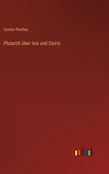 Hardcover Plutarch über Isis und Osiris [German] Book