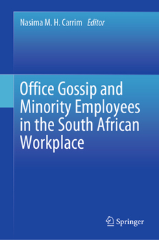 Hardcover Office Gossip and Minority Employees in the South African Workplace Book