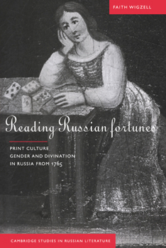 Paperback Reading Russian Fortunes: Print Culture, Gender and Divination in Russia from 1765 Book