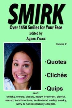 Paperback Smirk: Over 1450 Smiles for Your Face Book