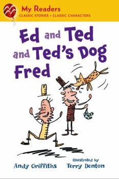 Hardcover Ed and Ted and Ted's Dog Fred Book