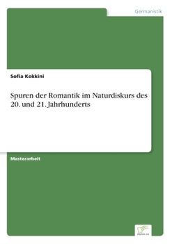 Paperback Spuren der Romantik im Naturdiskurs des 20. und 21. Jahrhunderts [German] Book