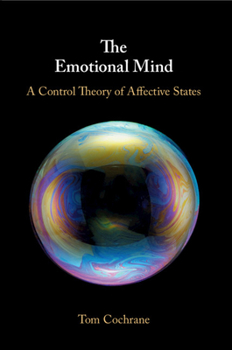 Paperback The Emotional Mind: A Control Theory of Affective States Book