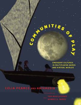 Hardcover Communities of Play: Emergent Cultures in Multiplayer Games and Virtual Worlds Book