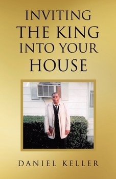 Paperback Inviting the King into Your House Book