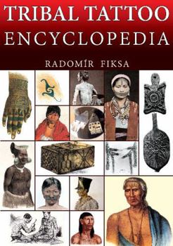 Hardcover Tribal Tattoo Encyclopedia Book