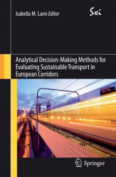 Paperback Analytical Decision-Making Methods for Evaluating Sustainable Transport in European Corridors Book