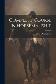 Paperback Complete Course in Horsemanship Book