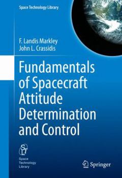 Hardcover Fundamentals of Spacecraft Attitude Determination and Control Book