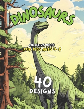 Paperback Dinosaurs Coloring Book for kids ages 4-8 years old Book