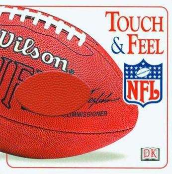 Touch and Feel: NFL - Book  of the DK Touch and Feel