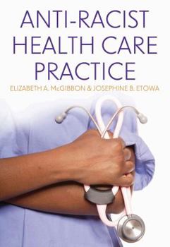 Paperback Anti-racist Health Care Practice Book
