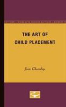 Paperback The Art of Child Placement Book