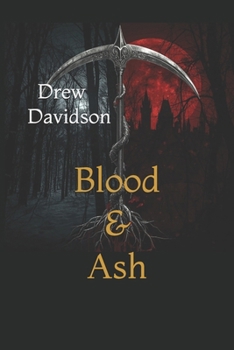 Blood and Ash (The Bloodweaver Saga)