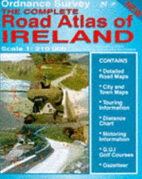 Hardcover The Complete Road Atlas of Ireland, Scale 1:210 000 Book