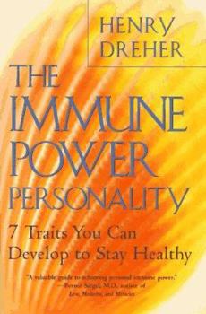 Paperback The Immune Power Personality: 7 Traits You Can Develop to Stay Healthy Book