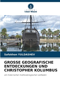 Paperback Grosse Geografische Entdeckungen Und Christopher Kolumbus [German] Book