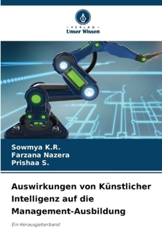 Auswirkungen von Künstlicher Intelligenz auf die Management-Ausbildung (German Edition)