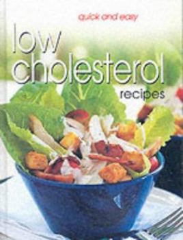 Hardcover Quick and Easy Low Cholesterol Recipes Book