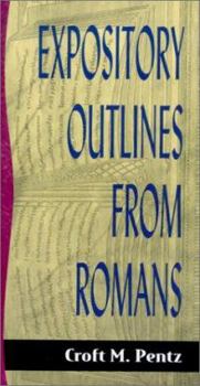 Paperback Expository Outlines from Romans Book
