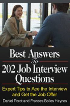 Paperback Best Answers to 202 Job Interview Questions: Expert Tips to Ace the Interview and Get the Job Offer Book