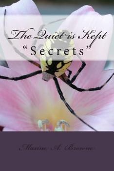Paperback The Quiet is Kept: "Secrets" Book