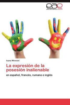 Paperback La Expresion de La Posesion Inalienable [Spanish] Book