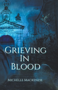 Paperback Grieving in Blood Book