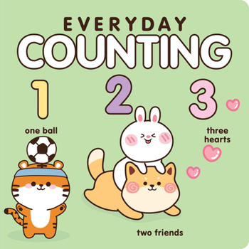 Board book Everyday Counting: Learn Your Numbers with This Adorable Book
