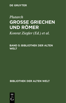 Hardcover Plutarch: Grosse Griechen Und Römer. Band 5 [German] Book
