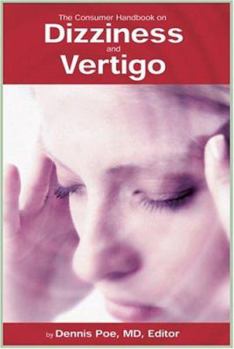 Hardcover The Consumer Handbook On Dizziness And Vertigo Book