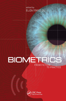 Hardcover Biometrics: From Fiction to Practice Book