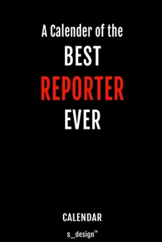 Calendar for Reporters / Reporter: Everlasting Calendar / Diary / Journal (365 Days / 3 Days per Page) for notes, journal writing, event planner, quotes & personal memories