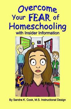 Overcome Your Fear of Homeschooling with Insider Information