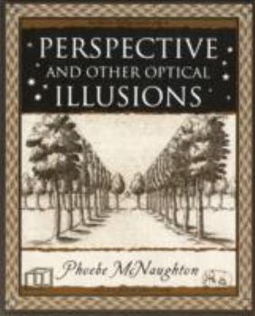 Perspective and Other Optical Illusions (Wooden Books) - Book  of the Wooden Books
