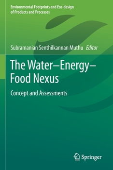 Paperback The Water-Energy-Food Nexus: Concept and Assessments Book